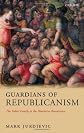 Guardians of Republicanism: The Valori Family in the Florentine Renaissance