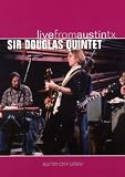 Sir Douglas Quartet: Live from Austin, Texas