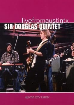 Sir Douglas Quartet: Live from Austin, Texas