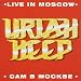 Live in Moscow von Uriah Heep - alle Infos