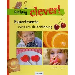 Experimente rund um die Ern�hrung