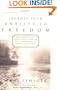 Journey from Anxiety to Freedom: Moving Beyond Panic and Phobias and Learning to Trust Yourself