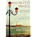 Brunetti's Venice: Walks with the City's Best-Loved Detective