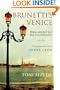 Brunetti's Venice: Walks with the City's Best-Loved Detective