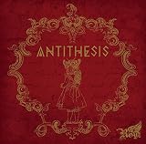ANTITHESIS【A:初回限定盤】