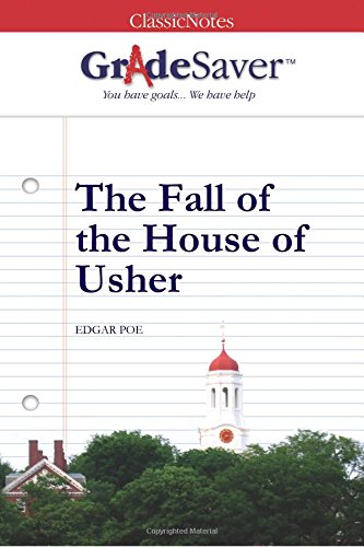 gradesavertm classicnotes the fall of the house of usher