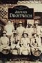 Around Droitwich (Archive Photographs)