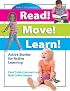 Read! Move! Learn!: Active Stories for Active Learning