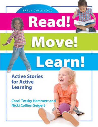 Read! Move! Learn!: Active Stories for Active Learning