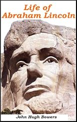 Life of Abraham Lincoln - A short Book