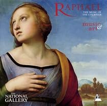 Raphael -The Music of the Courtier