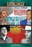 Dos Hijos Desobedientes/Cazadores de Asesinos