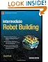 Intermediate Robot Building (Technology in Action)