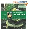 Vom Wei�kohl zum Sauerkraut: Wissenswertes aus der Wesselburener Krautwerkstatt