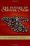 The Passing of Mother Mary