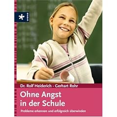Ohne Angst in der Schule: Probleme erkennen und erfolgreich �berwinden