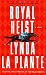 Royal Heist