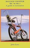 Raleigh Chopper MK1 & MK2 History and Restoration
