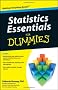Statistics Essentials For Dummies (For Dummies (Lifestyles Paperback))