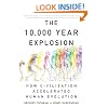 10,000 Year Explosion: How Civilization Accelerated Human Evolution
