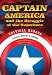 Captain America and the Struggle of the Superhero: Critical Essays
