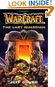 Warcraft: Last Guardian No.3 (Warcraft Series)
