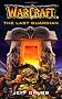 Warcraft: Last Guardian No.3 (Warcraft Series)