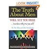 The Truth about Men Will Set You Free