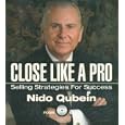 Close Like a Pro: Selling Strategies for Success by Nido Qubein and Author