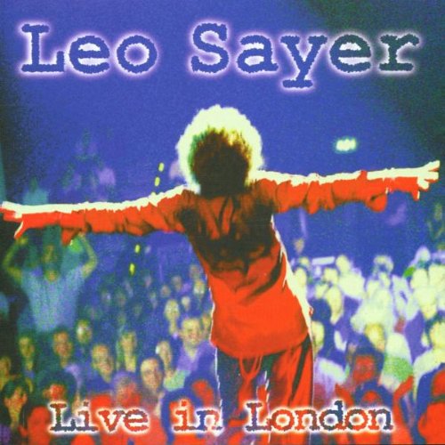 LEO SAYER - More Than I Can Say (Live) Lyrics - Zortam Music