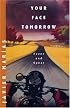 Your Face Tomorrow: Volume I: Fever and Spear (New Directions Paperbook)