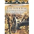 The History of Warfare: The Boer War and Other Colonial Adventures