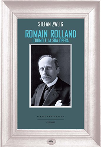 Romain Rolland (Ritratti) (Italian Edition)