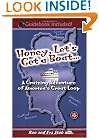 Honey, Let's Get a Boat... A Cruising Adventure of America's Great Loop