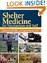 Shelter Medicine for Veterinarians and Staff