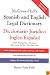 McGraw-Hill's Spanish and English Legal Dictionary : Diccionario Juridico Ingles-Espanol