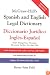 McGraw-Hill's Spanish and English Legal Dictionary : Diccionario Juridico Ingles-Espanol