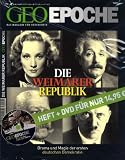Geo Epoche 27/07: Weimarer Republik- Drama und Magie der ersten deutschen Demokratie (mit DVD) - 