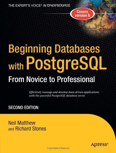 Beginning Databases with PostgreSQL: From Novice to Professional 2nd (second) by Stones, Richard, Matthew, Neil (2005) Paperback
