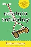 Captain Saturday: A Novel