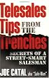Telesales Tips From The Trenches: Secrets of a Street-Smart Salesman