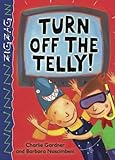 Turn off the telly!
