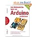 O'Reillys basics : Die elektronische Welt mit Arduino entdecken