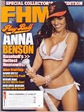 April 2006 *F H M* (For Him) magazine Featuring, Baseball's Hottest Housewife ANNA BENSON