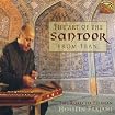 Art of the Santoor From Iran: Road to Esfahan
