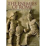 the enemies of rome from hannibal to attila the hun