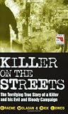Killer on the Streets (Blake`s True Crime Library)