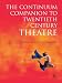 The Continuum Companion to Twentieth Century Theatre