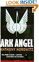 Ark Angel: The sequel to 'Scorpia': Bk. 6 (Alex Rider)