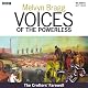 Voices of the Powerless: The Crofters' Farewell: Northern Scotland, the Western Isles and the Highland Clearances